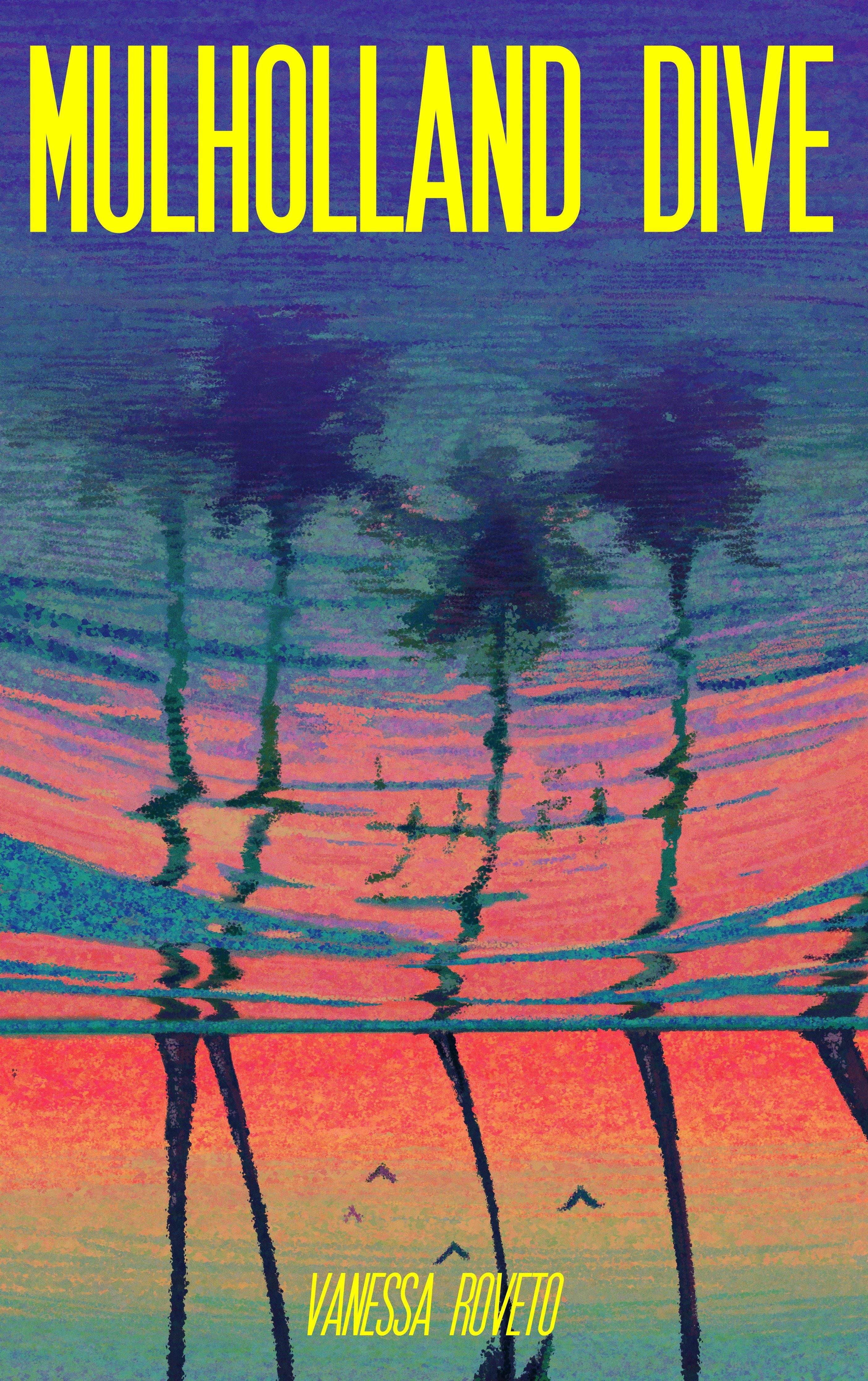 Book cover image for Mulholland Dive ISBN: 9781960988553